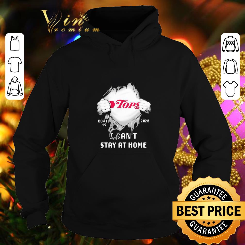 Tops Friendly Markets Covid-19 2020 I can’t stay at home shirt 7 Tops Friendly Markets Covid-19 2020 I can’t stay at home shirt