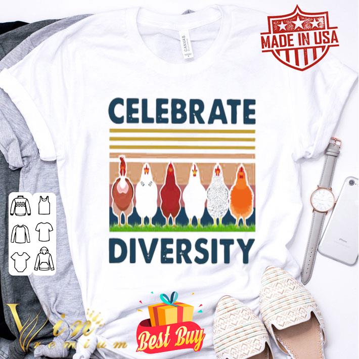 Vintage Chicken Celebrate Diversity shirt