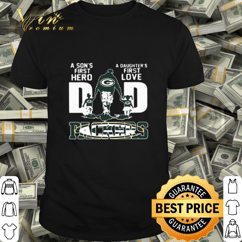 Logo Green Bay Packers Dad A Son’s First Hero A Daughter’s First Love shirt