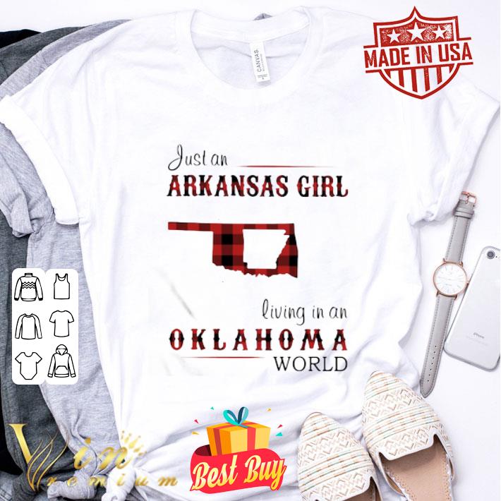 Just An Arkansas Girl Living In An Oklahoma World Map shirt