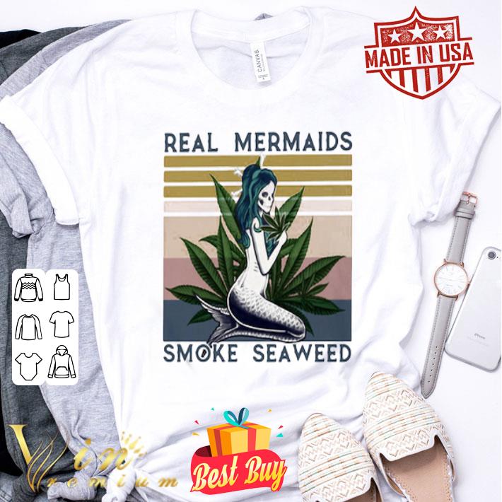 Real mermaids smoke seaweed vintage retro shirt