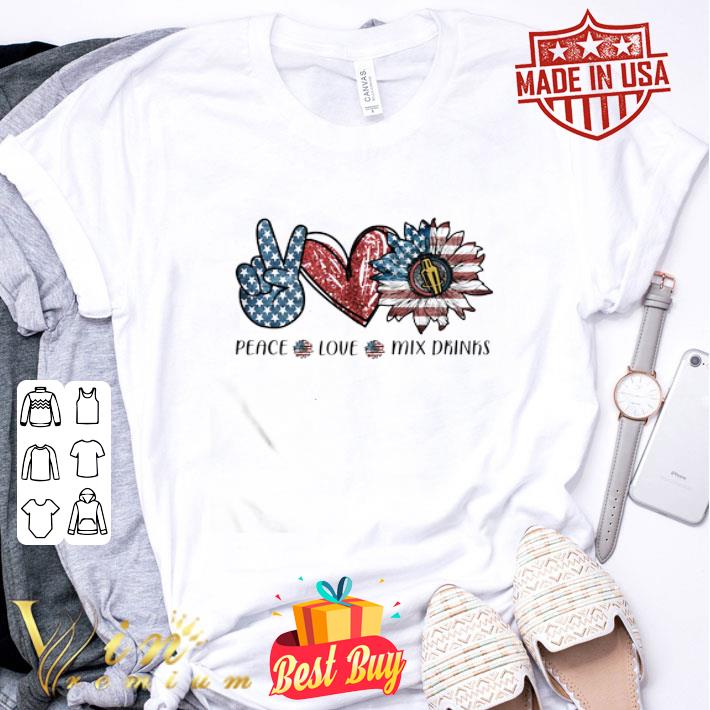 Peace Love Mix Drinks Sunflower 4th Of July American Flag shirt