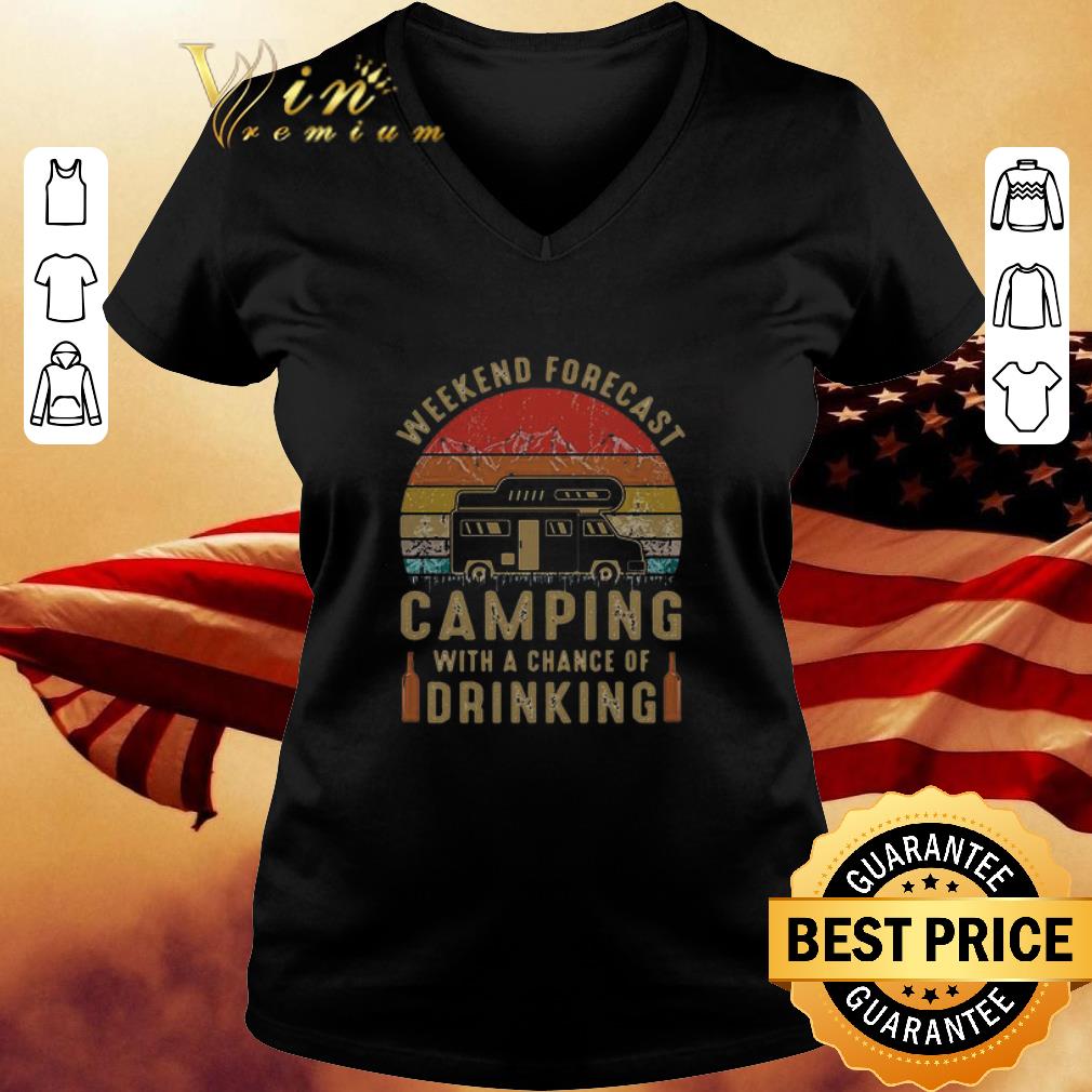 Weekend forecast camping with a chance of drinking vintage retro shirt 3