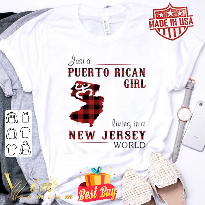 Just A Puerto Rican Girl Living In A New Jersey World Map shirt