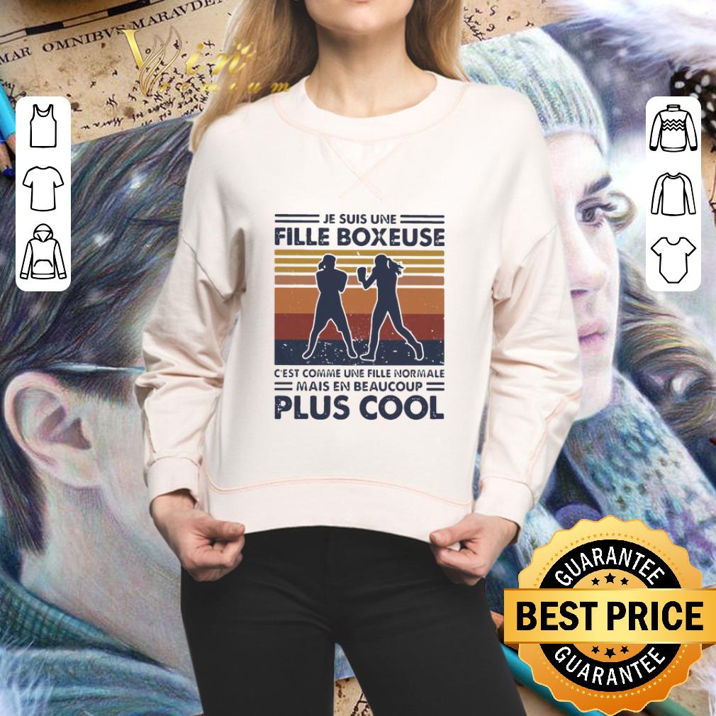 Je Suis Une Fille Boxeuse C’est Comme Une Fille Normale Plus Cool Vintage shirt 2