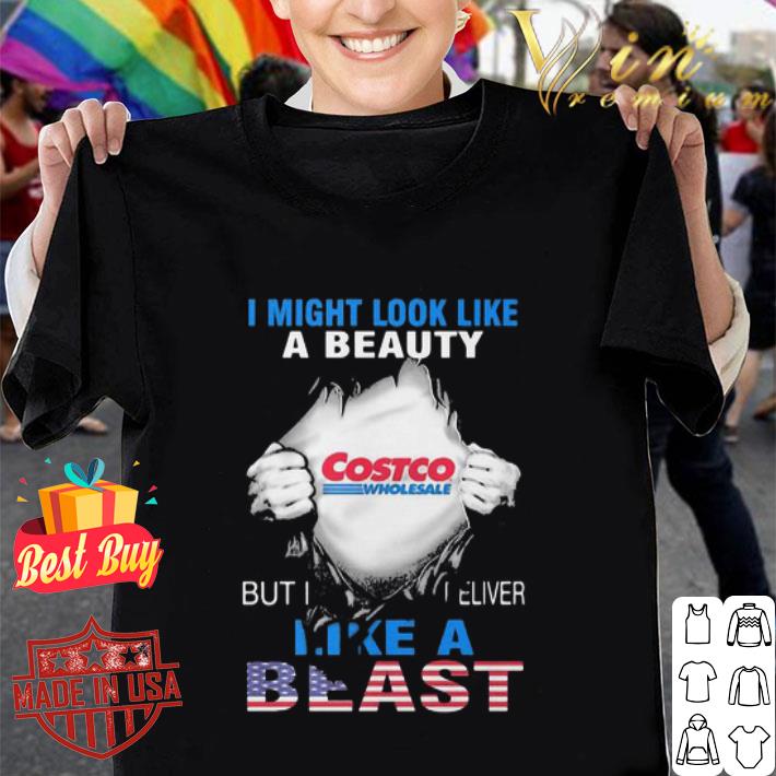 I Might Look Like A Beauty Costco Wholesale But I Deliver Like A Beast American Flag shirt