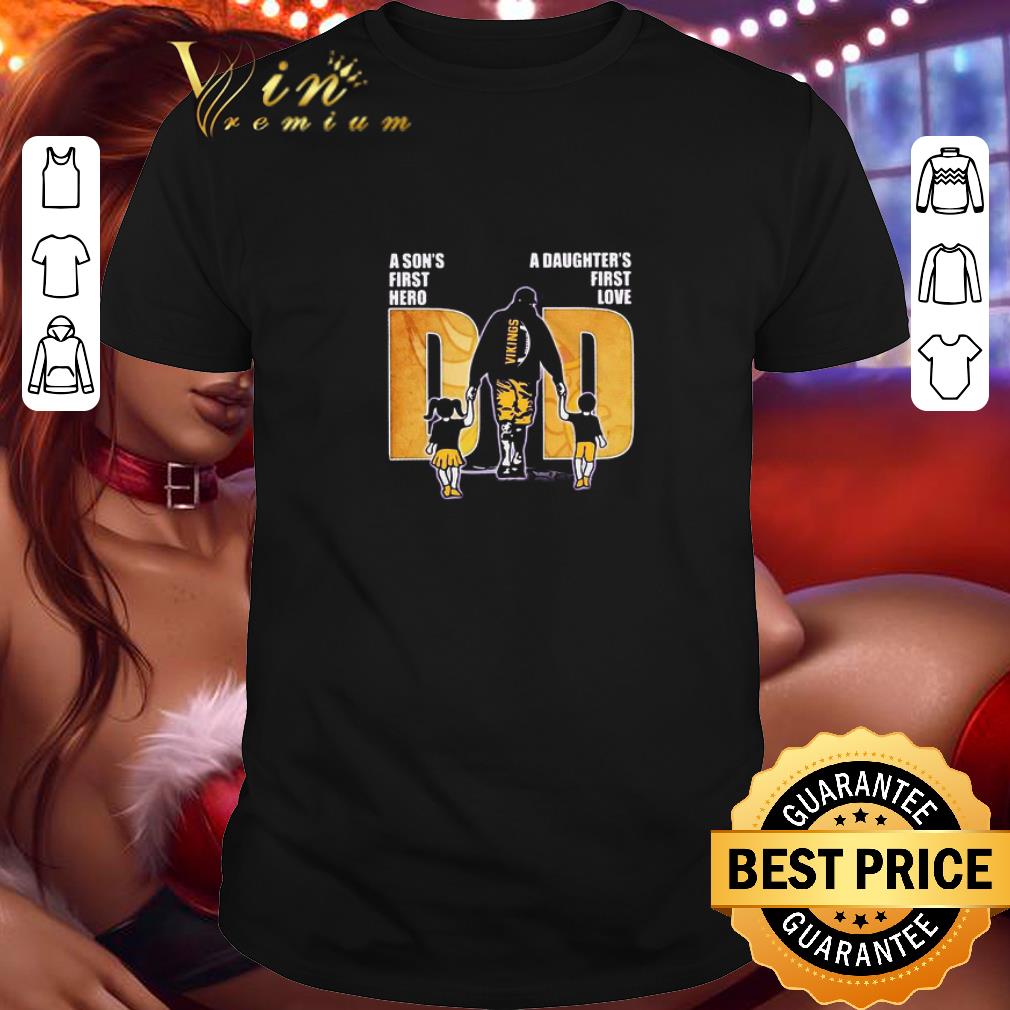 A Son’s First Hero A Daughter’s First Love Dad San Francisco 49ers Father’s Day shirt 7