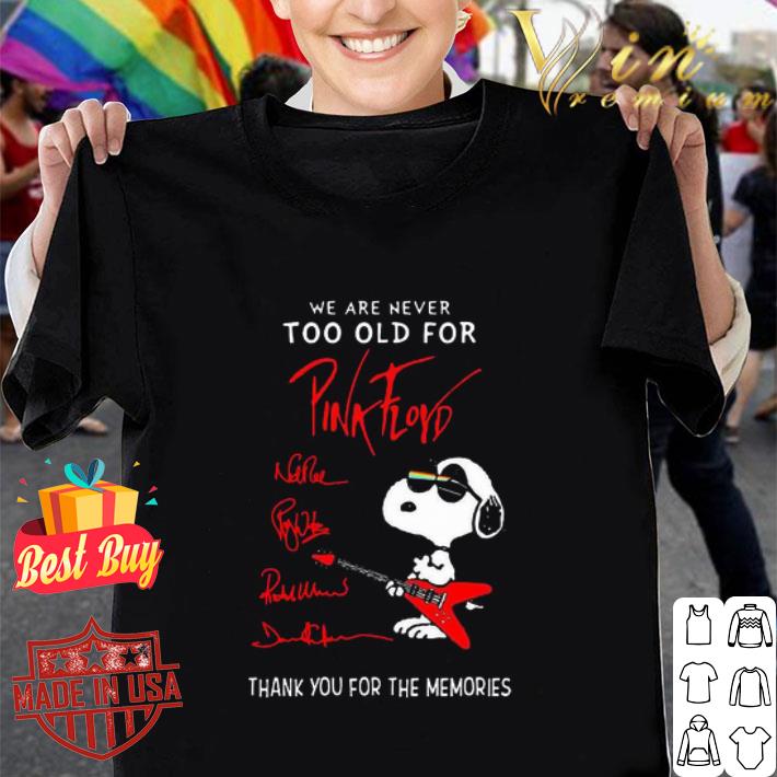 Snoopy We Are Never Too Old For Pink Floyd shirt