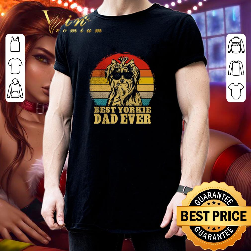 Vintage Best Yorkie Dad Ever Father's Day shirt 3