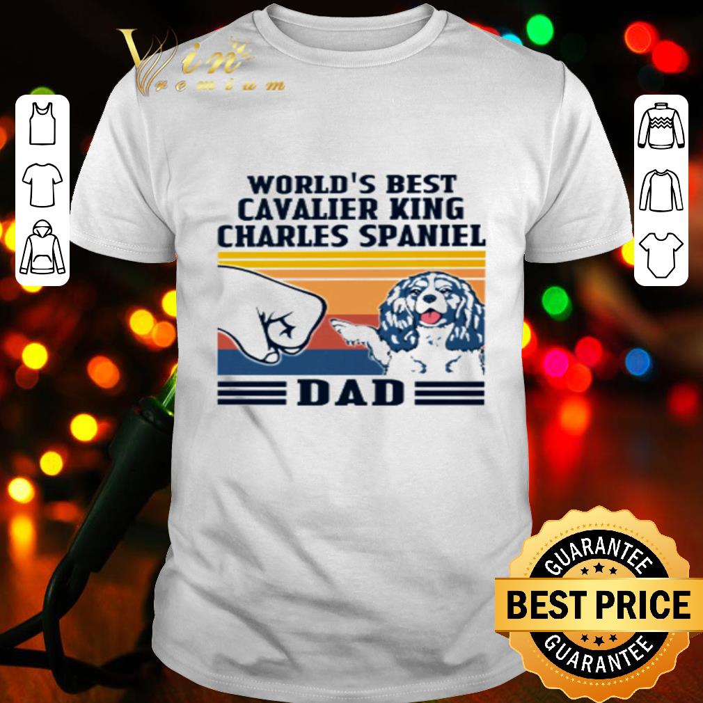 World’s best Cavalier King Charles Spaniel dad vintage shirt