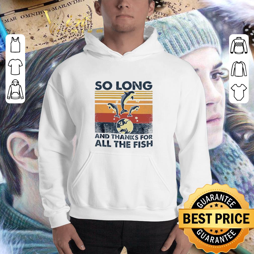 Dolphins So Long And Thanks For All The Fish Vintage shirt 3