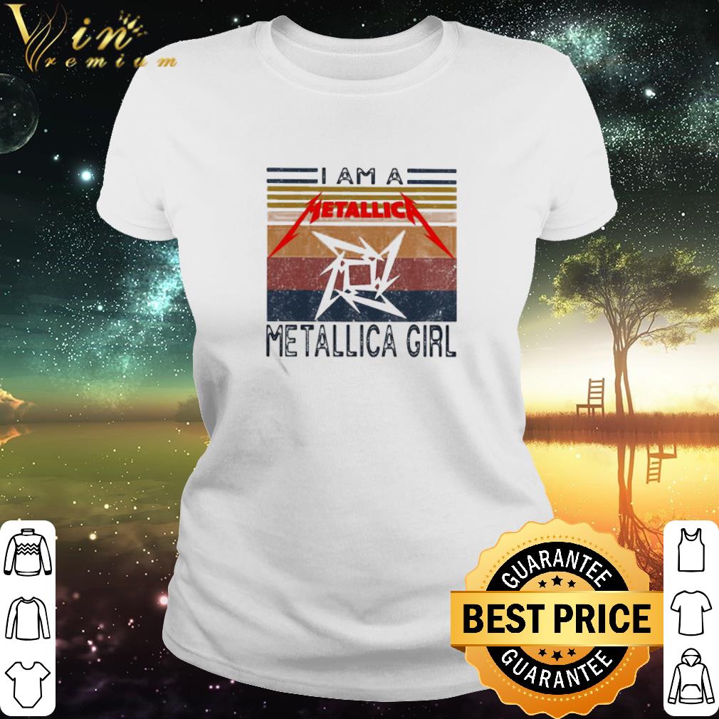 Cool Vintage I Am A Metallica Girl Retro shirt Cool Vintage I Am A Metallica Girl Retro shirt 3