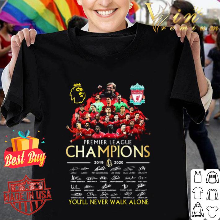 Liverpool Fc Premier League Champions 2019 2020 We’ll Never Walk Alone Signatures shirt