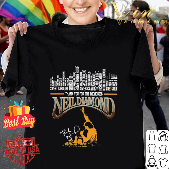 Thank You For The Memories Neil Diamond Songs Signatures shirt