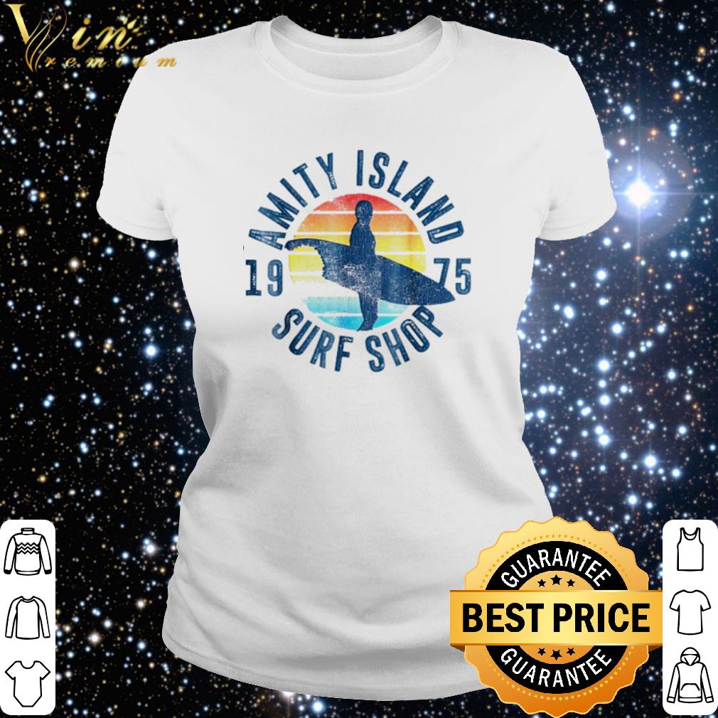 Cool Vintage Surfing Amity Island Surf Shop 1975 shirt 3