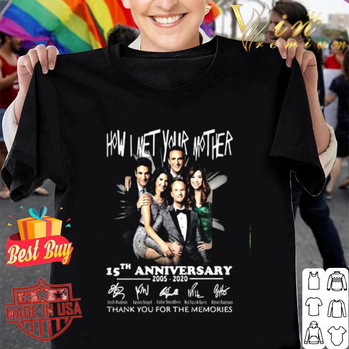 How I Met Your Mother Movie 15th Anniversary 2005 2020 Signatures shirt