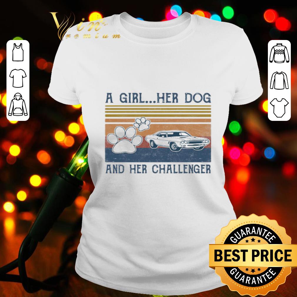 A Girl Her Dog Paw And Her Challenger Vintage shirt