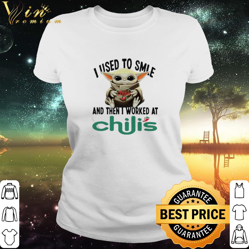 Official Star Wars Baby Yoda I Used To Smile And Then I Worked At Chili’s shirt Official Star Wars Baby Yoda I Used To Smile And Then I Worked At Chili’s shirt 3