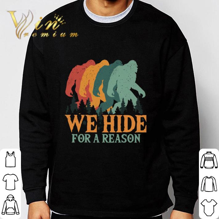 Bigfoot vintage we hide for a reason shirt 3