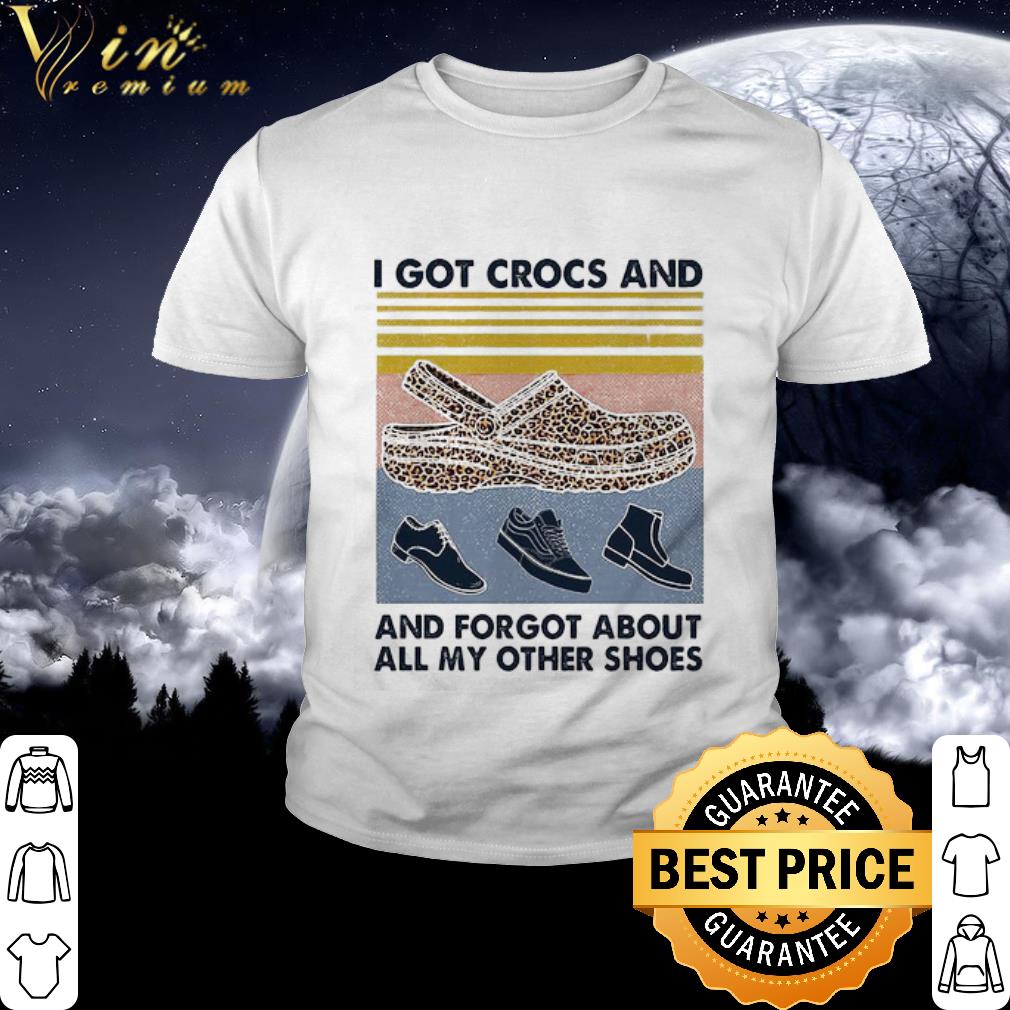 Cool Vintage I Got Crocs Leopard And Forgot About All My Other Shoes shirt 2