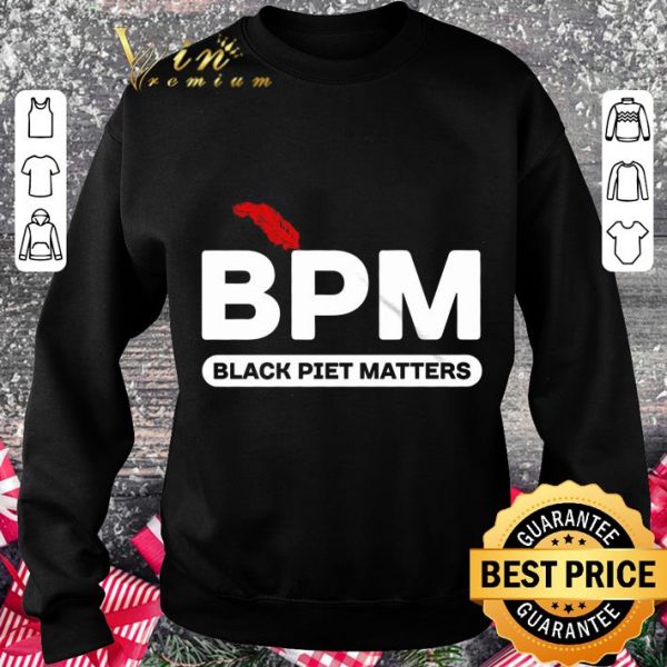 Original BPM Black Piet Matters Black Lives Matter shirt 3