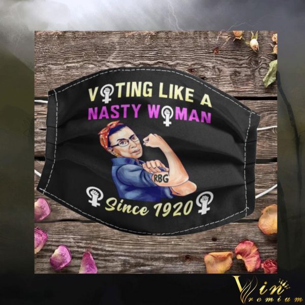 Ruth Bader Ginsburg voting like a Nasty woman since 1920 face mask 1
