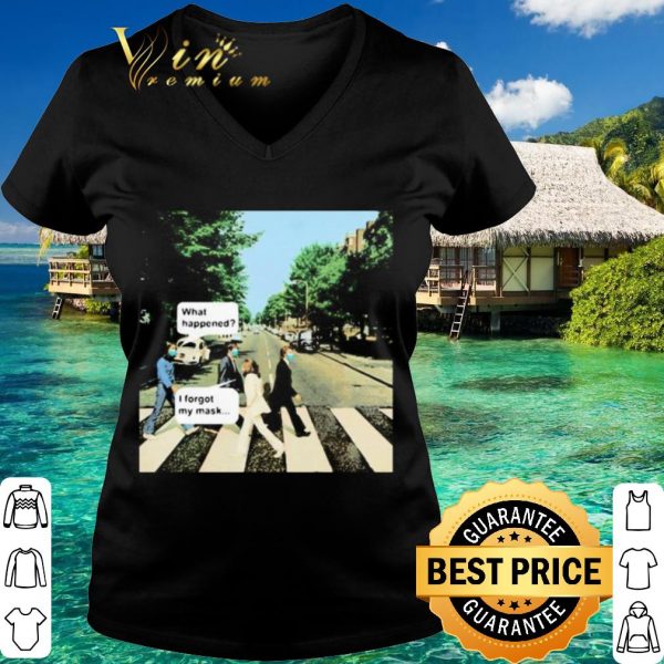 Original The band abbey road what happened i forgot my mask shirt 3