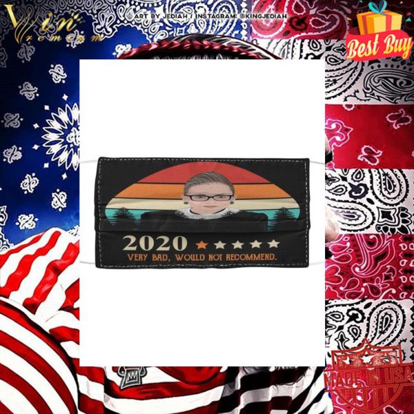 Ruth Bader Ginsburg 2020 very bad would not recommend vintage face mask 2