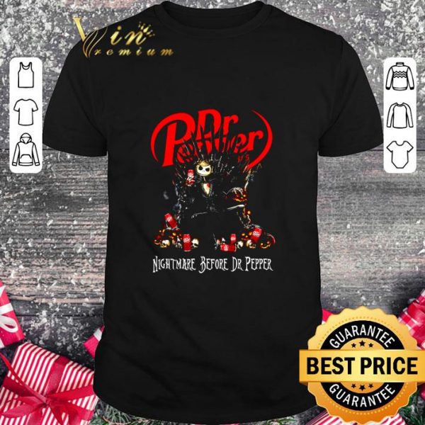 Premium Jack Skellington Nightmare before Dr Pepper Game Of Thrones shirt 1