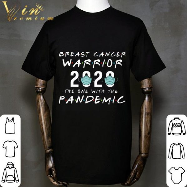 Friends Breast Cancer warrior 2020 the one with the pandemic shirt 2