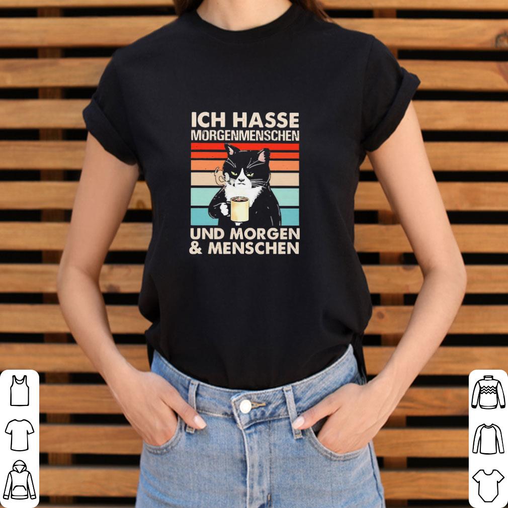 Awesome Black Cat Ich hasse und morgen and menschen vintage shirt 3
