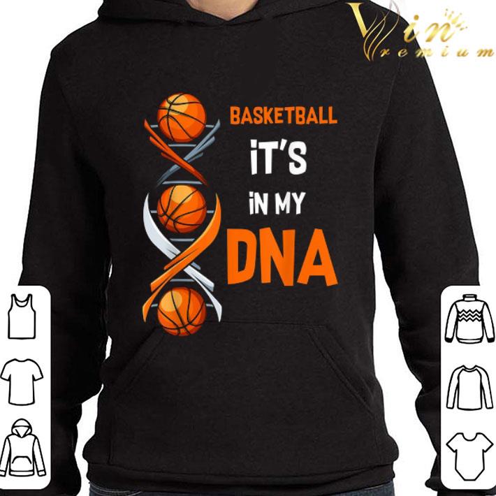 Basketball It's In My DNA shirt 9 Basketball It's In My DNA shirt