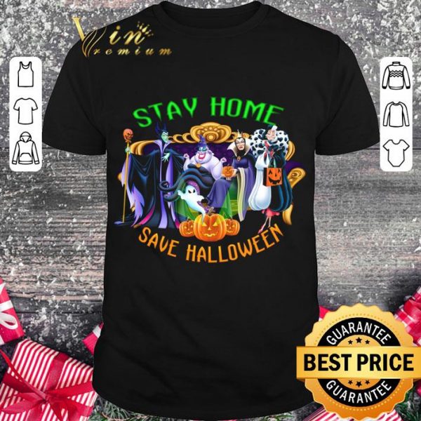 Funny Stay Home Save Halloween Disney Villains characters shirt 1