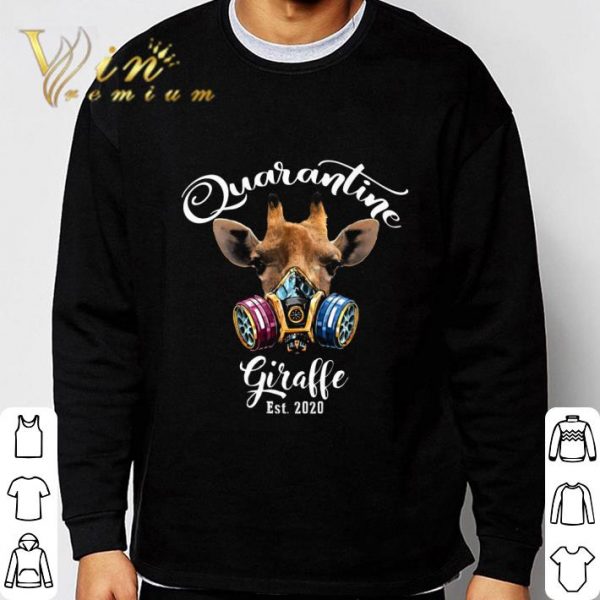 Quarantine Giraffe Est 2020 Coronavirus shirt 3