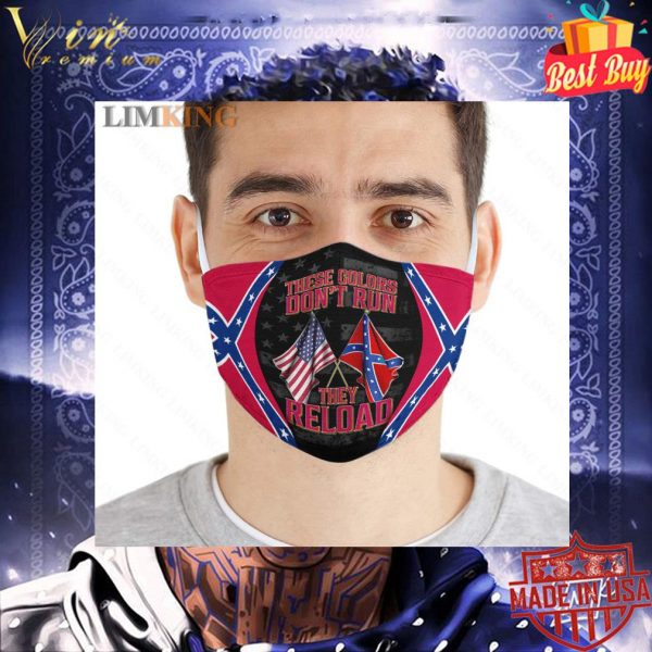 These colors don't run they reload face mask 3