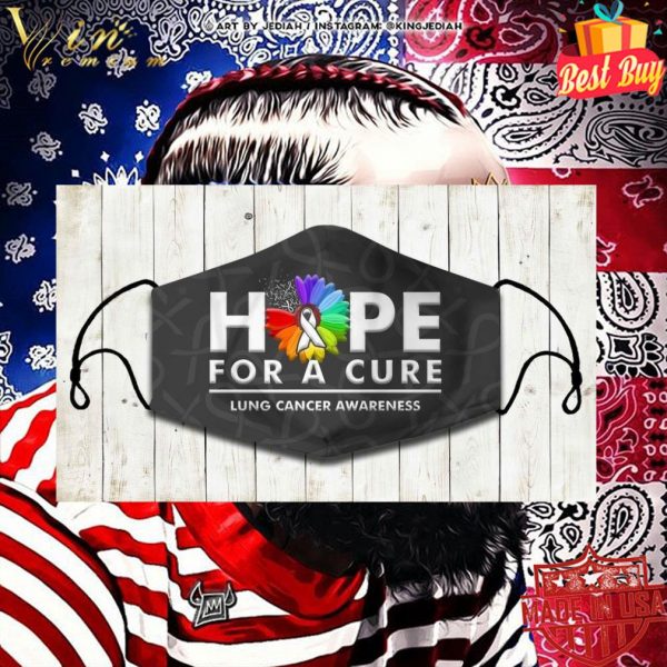 Hope for a cure Lung Cancer Awareness face mask 2