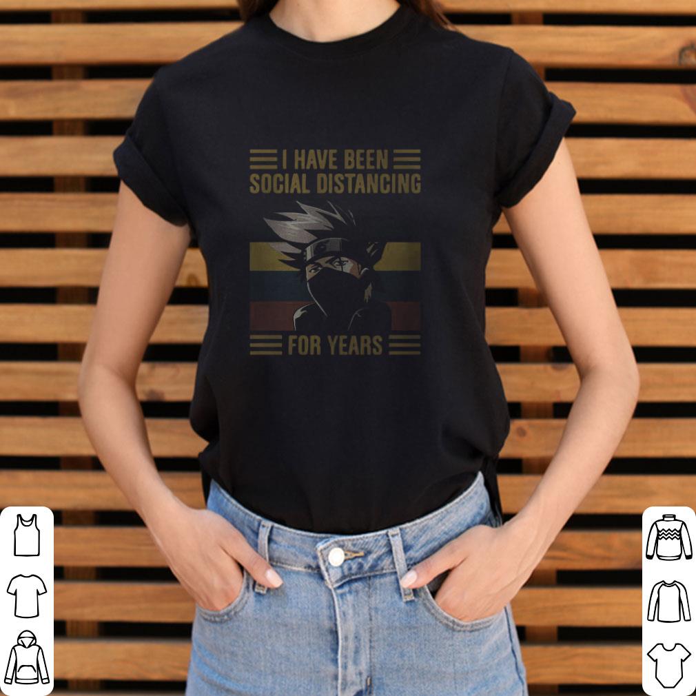 Funny Kakashi Hatake I Have Been Social Distancing For Years Vintage shirt 3