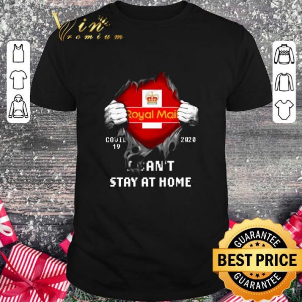 Funny Royal Mail inside me Covid-19 2020 i can't stay at home shirt 1
