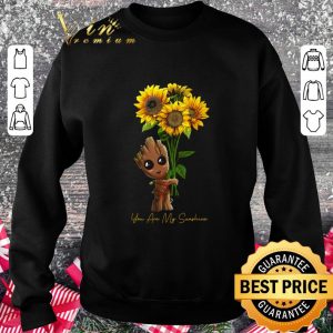 Official Baby Groot and sunflowers you are my sunshine shirt 5