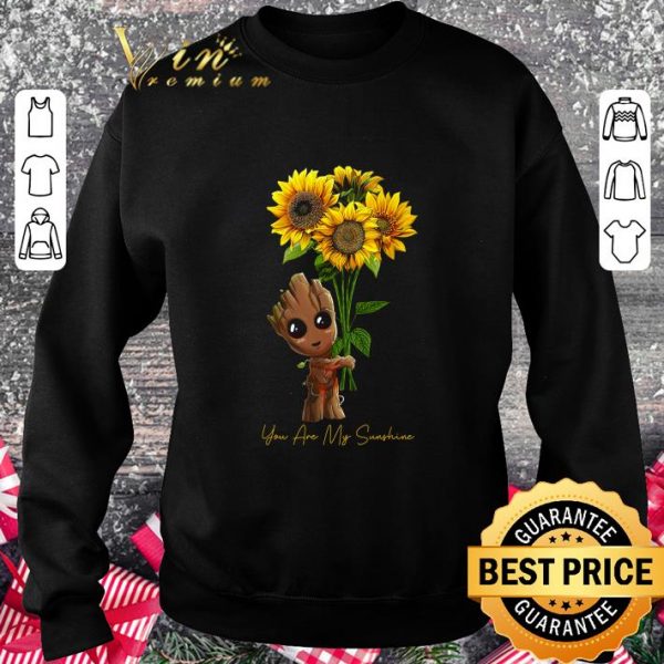 Official Baby Groot and sunflowers you are my sunshine shirt 3