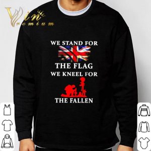 We stand for the flag we kneel for the fallen American flag shirt 5