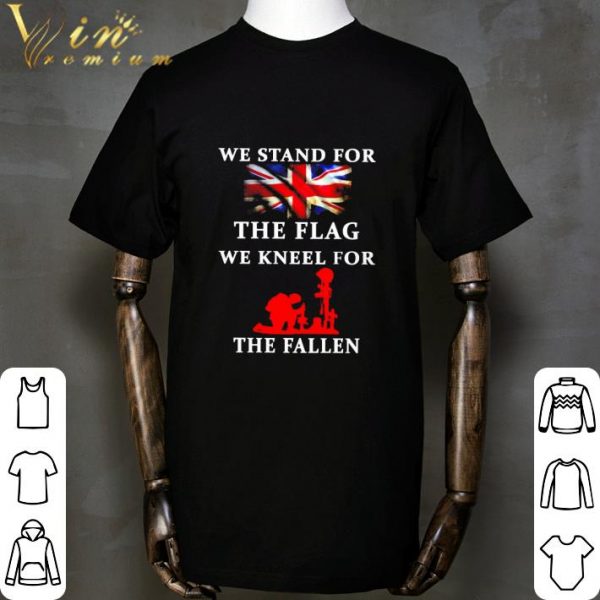 We stand for the flag we kneel for the fallen American flag shirt 2
