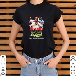 Awesome Lou Brock the man the myth the legend thank you for the memories shirt 5