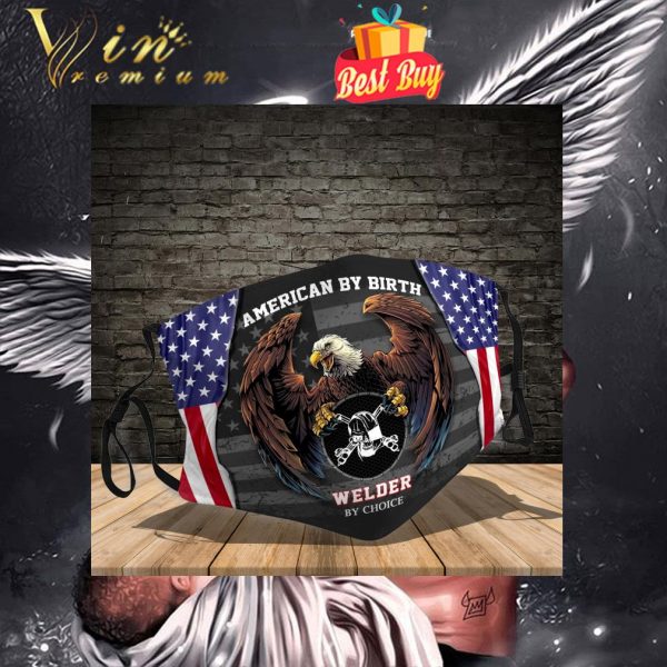 American by birth welder by choice face mask 1