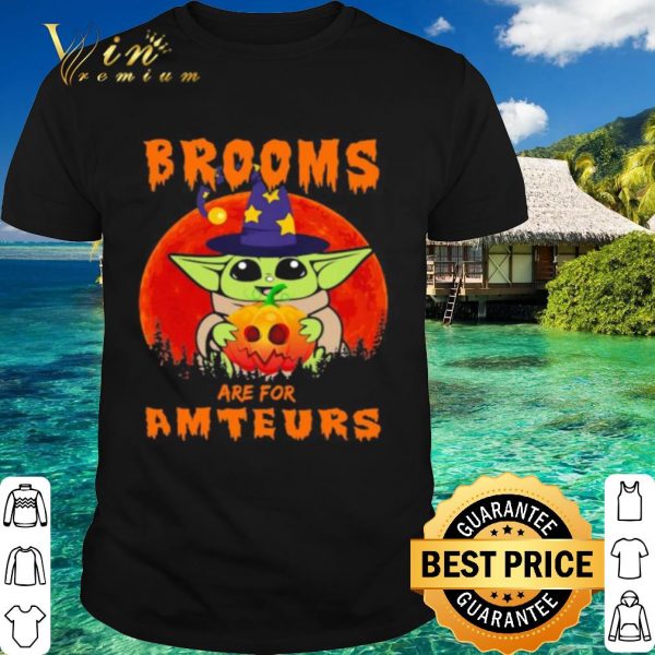 Top Halloween witch brooms are for amateurs sunset shirt 1