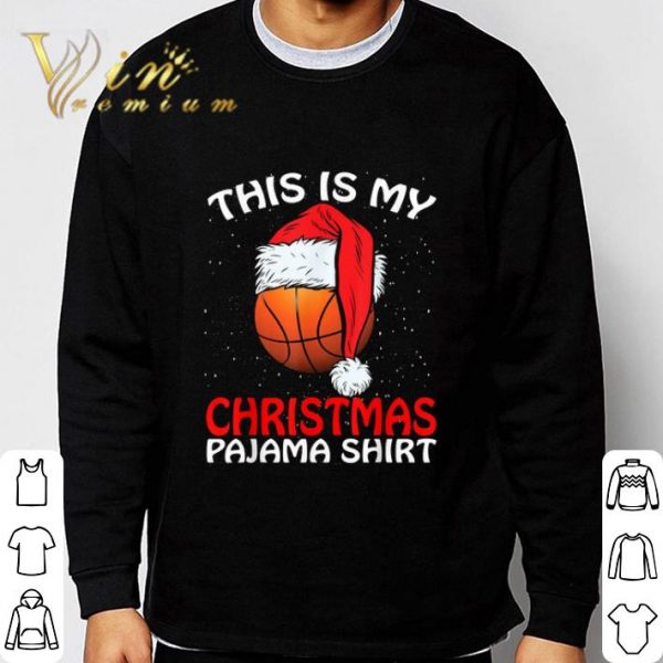 Basketball Santa This Is My Christmas Pajama shirt 3