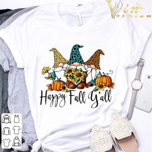Gnomes Happy Fall Y’all Sunflowers pumpkins Halloween shirt 5