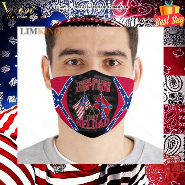 These colors don't run they reload face mask 2