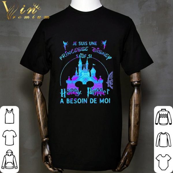 Je suis une princesse Disney sauf si Harry Potter a besoin de moi shirt 2