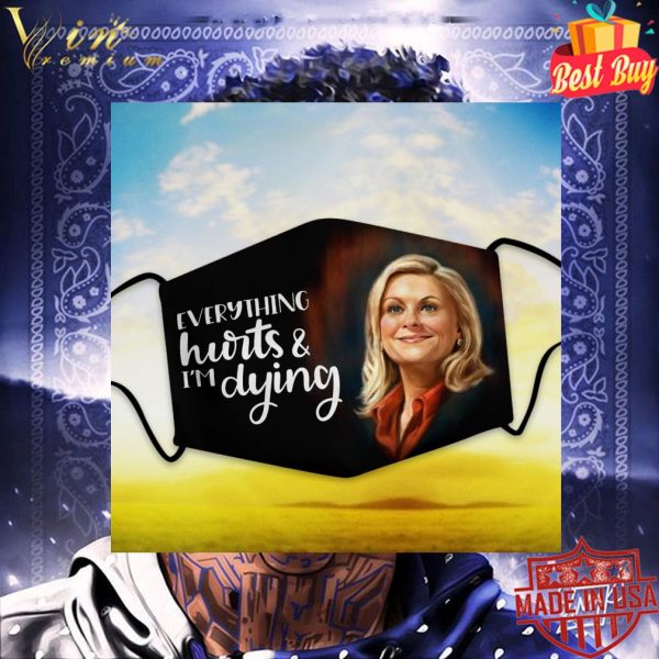 Leslie Knope everything hurts & i'm dying face mask 3